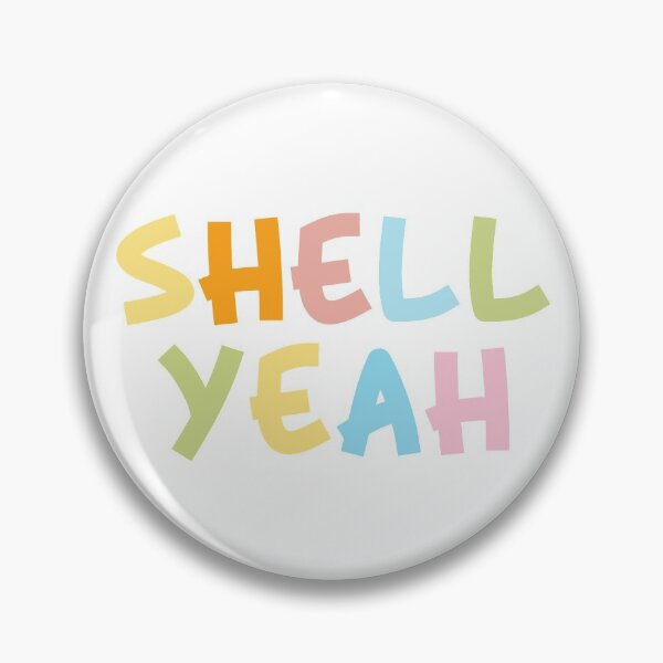 Artikelvorschau, Shell Yeah Buntes Spaß-Zitat, lustiges Kinderdesign entworfen und verkauft von DearSunny.