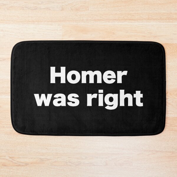 Item preview, Homer was right designed and sold by MrMotto.