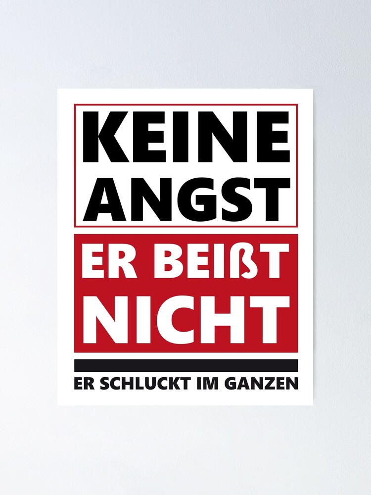 Póster «Keine Angst, er beißt nicht. Achtung böser Hund. Camisetas de