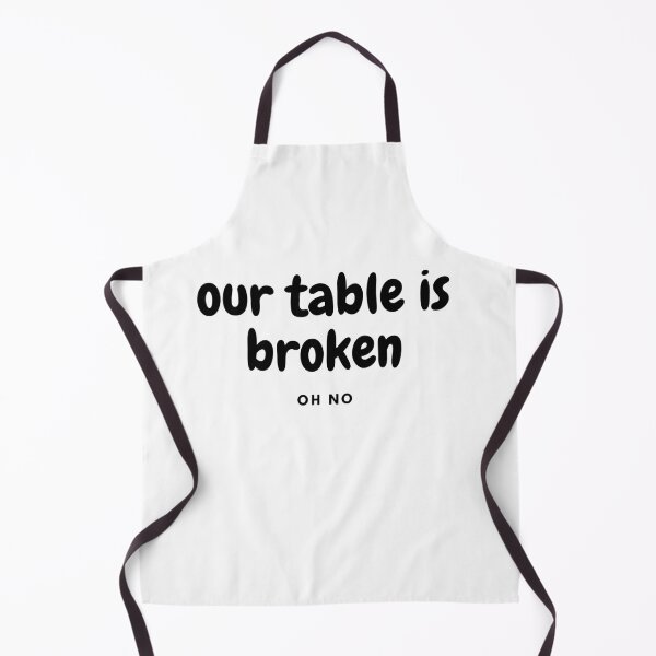 Item preview, our table is broken designed and sold by Jake  Knifer.