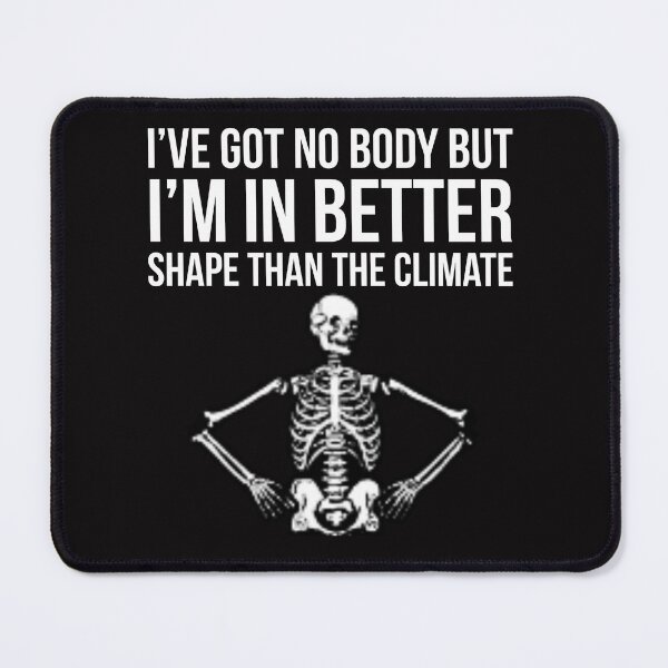 Item preview, Climate Skeleton designed and sold by Slogans4u.