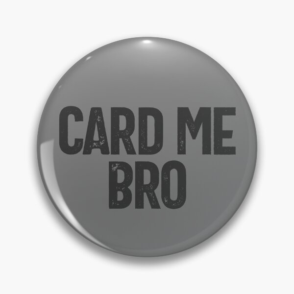 Item preview, Card Me Bro Funny I'm Legal I'm 21 Years Old 21st Birthday Gear designed and sold by DynamicDesign.