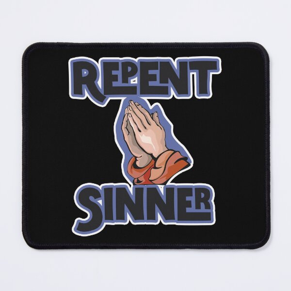 Item preview, Repent Sinner designed and sold by NuarzDesign.