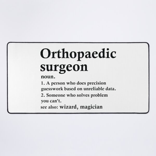 Item preview, Orthopedic Surgeon Definition Funny Orthopedics Occupation designed and sold by woodesigner.