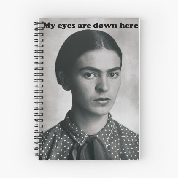 Item preview, Frida Kahlo - Eyes down here designed and sold by Fallen Fenris.
