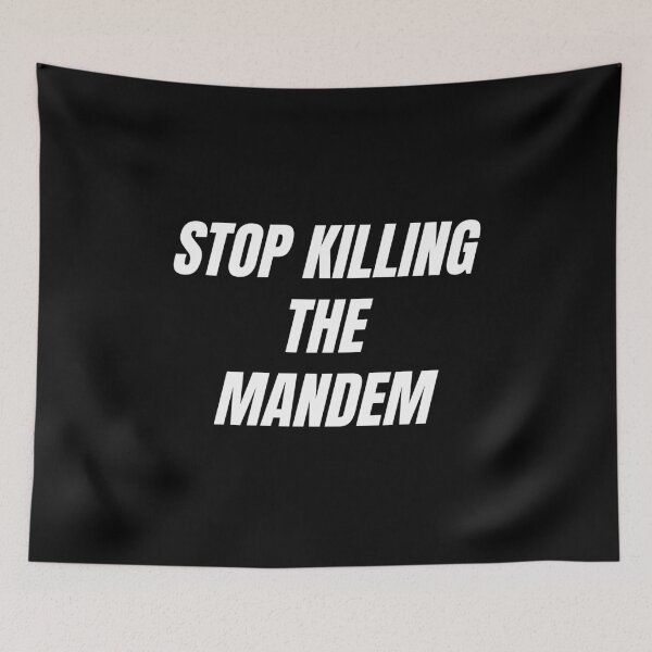 Item preview, STOP KILLING THE MANDEM designed and sold by bluAvocado.
