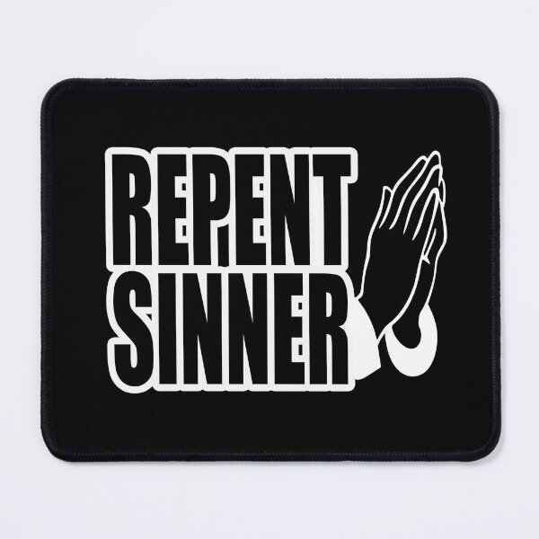Item preview, Repent Sinner designed and sold by NuarzDesign.
