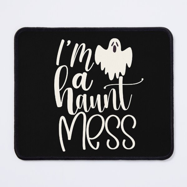 Item preview, I'm A Haunt MESS, White designed and sold by OB-Store.
