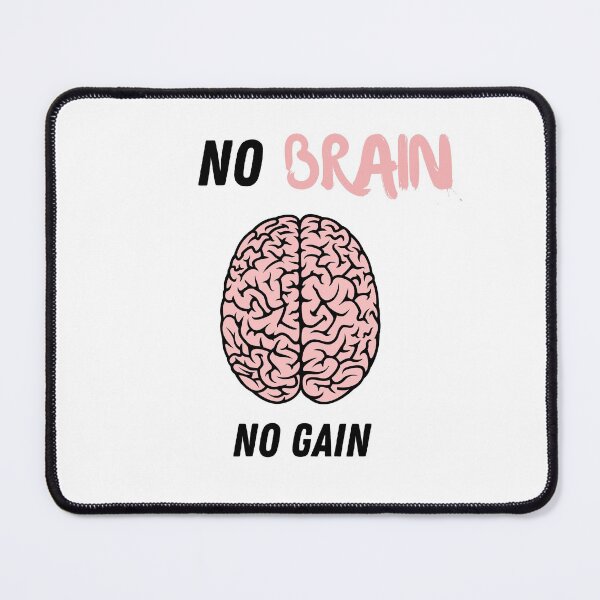 Item preview, No brain no gain designed and sold by ShirtVibes.