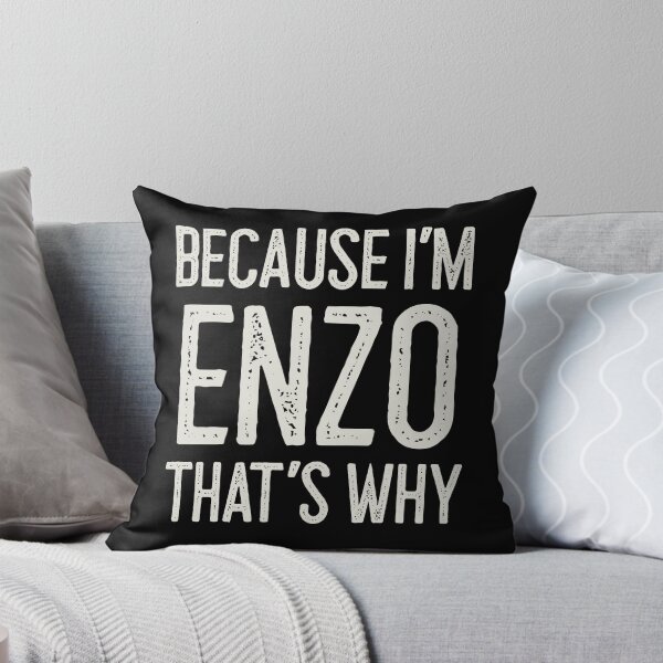 Item preview, Because I’m Enzo That’s Why Funny Personalized Name designed and sold by MariosNydras.