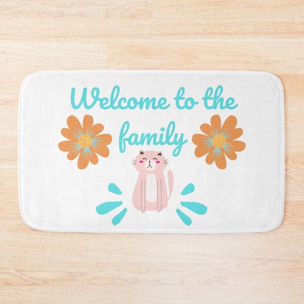 Item preview, Welcome to the family cat designed and sold by Tiredmenphilo.