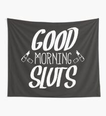 Scream Queens 'Good Morning, Sluts' Wall Tapestry