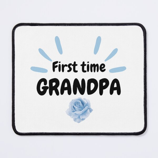Item preview, First time Grandpa designed and sold by Tiredmenphilo.