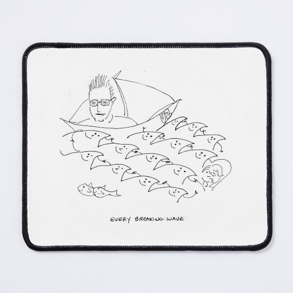 Item preview, Song Cartoon - Every Breaking Wave designed and sold by fred rosenthal.