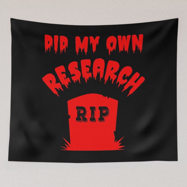 Item preview, Did My Own Research Dead Headstone designed and sold by WPahat.