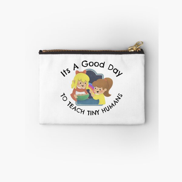 Item preview,  Its A Good Day To Teach Tiny Humans designed and sold by emm-j.