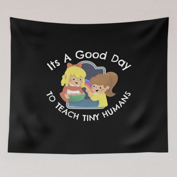 Item preview, Its A Good Day To Teach Tiny Humans designed and sold by emm-j.