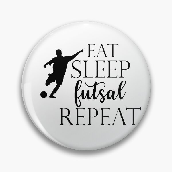 Item preview, Eat Sleep Futsal Repeat designed and sold by beefrancky.