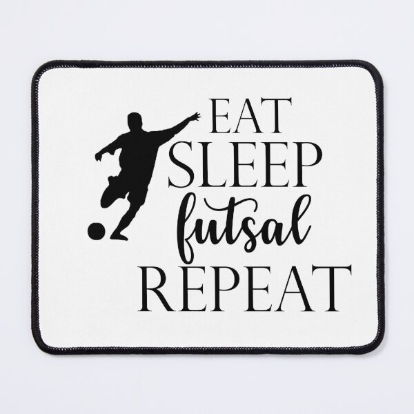 Item preview, Eat Sleep Futsal Repeat designed and sold by beefrancky.