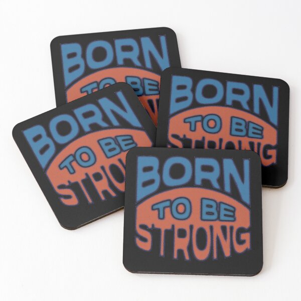 Item preview, Born to be Strong designed and sold by csoDesign.