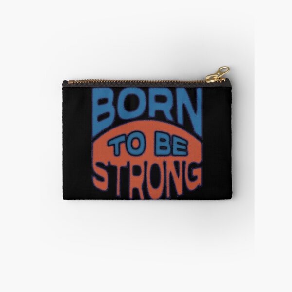 Item preview, Born to be Strong designed and sold by csoDesign.