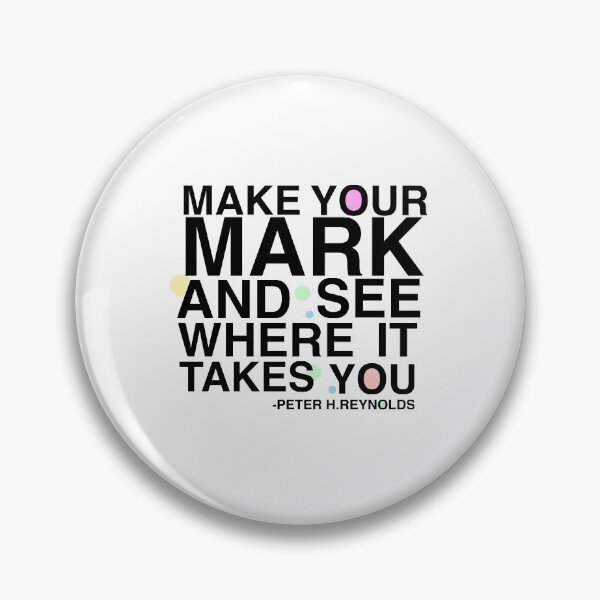 Item preview, Make Your Mark And See Where It Takes You designed and sold by AritraSur.