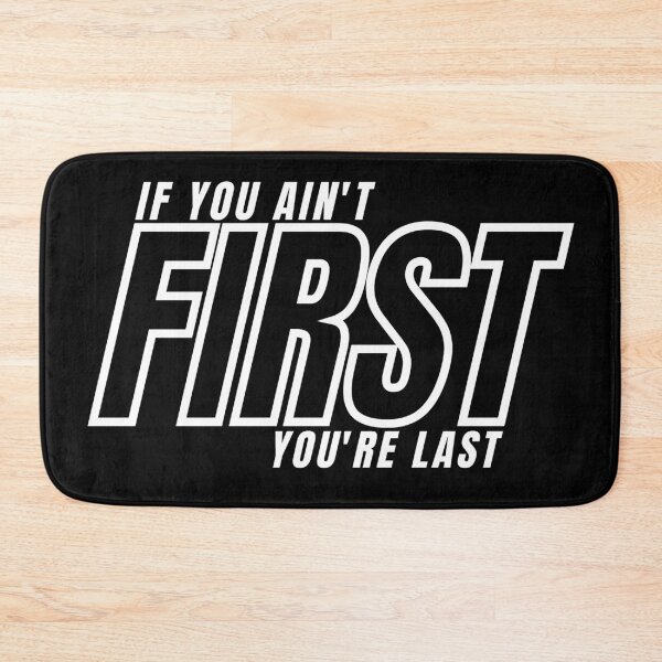 Item preview, IF YOU AIN'T FIRST YOU'RE LAST 2 designed and sold by KingsManKind.