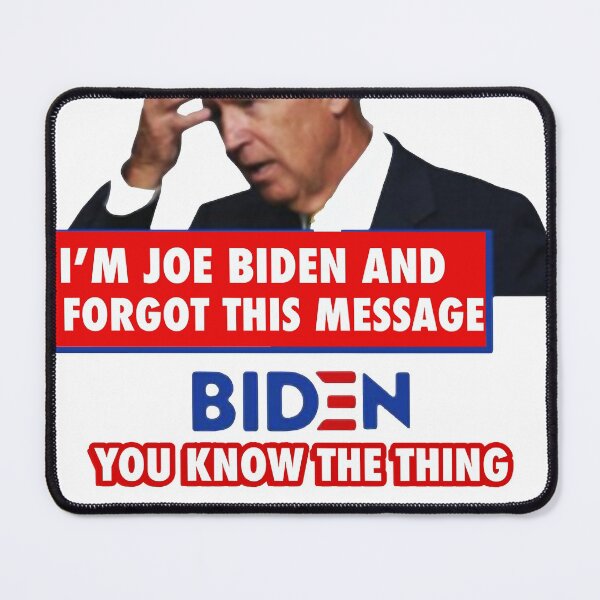 Item preview, IM JOE BIDEN AND I FORGOT THIS MESSAGE BUMPER STICKER YOU KNOW THE THING Sticker designed and sold by hurdsonia.