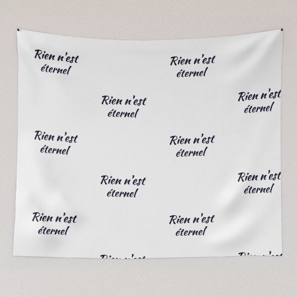 Item preview, Nothing lasts forever - popular french quotes lovers theme gifts (black) designed and sold by RebelliousRosee.