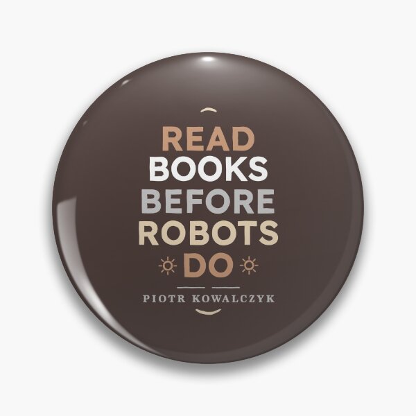 Item preview, Books Robots Quote designed and sold by Geek Updated.