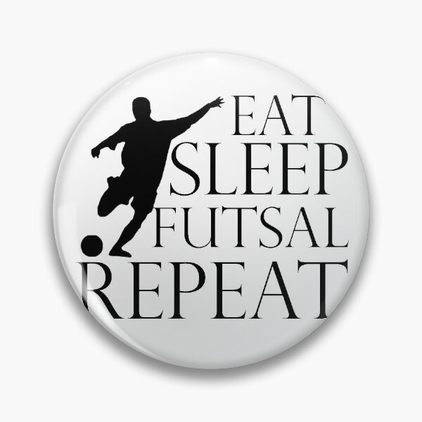 Item preview, Eat Sleep Futsal Repeat designed and sold by beefrancky.