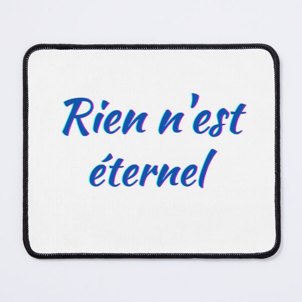 Item preview, Nothing lasts forever - popular french quotes lovers theme gifts (blue designed and sold by RebelliousRosee.