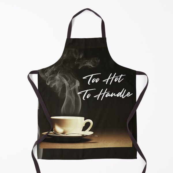 Item preview, Too Hot To Handle - Hot Coffee designed and sold by Sarashelle.