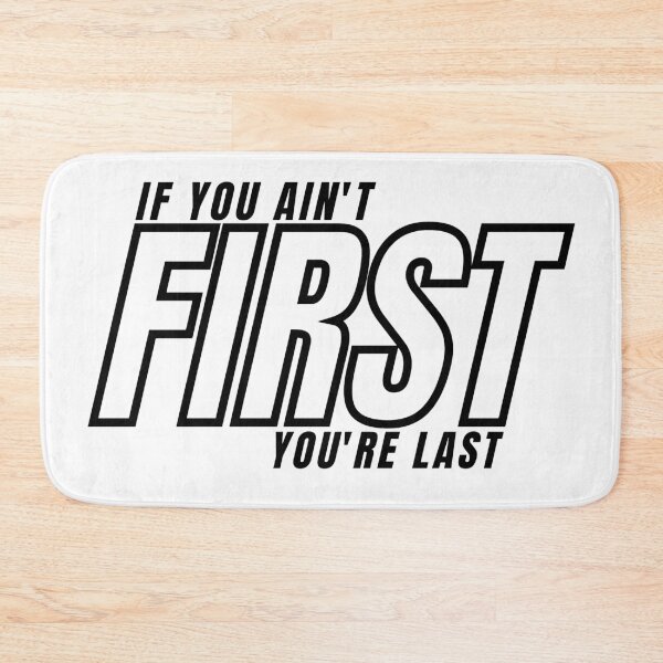 Item preview, IF YOU AIN'T FIRST YOU'RE LAST 5 designed and sold by KingsManKind.