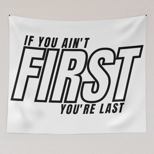 Item preview, IF YOU AIN'T FIRST YOU'RE LAST 5 designed and sold by KingsManKind.