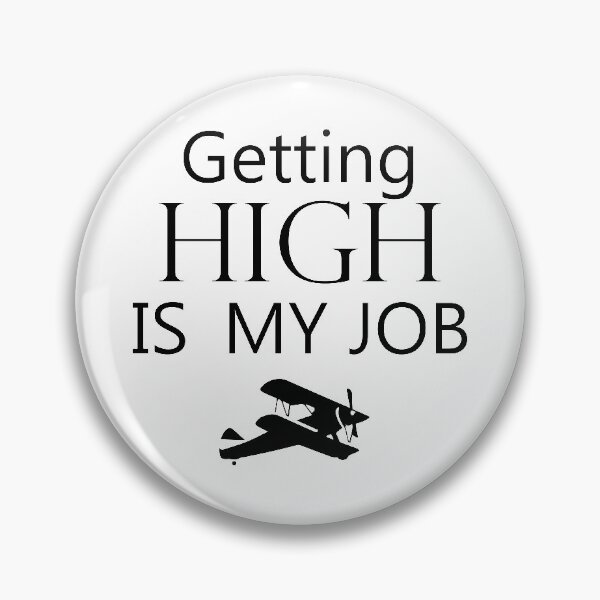 Item preview, Getting High Is My Job designed and sold by beefrancky.