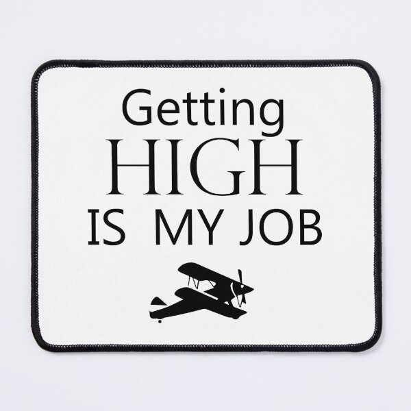 Item preview, Getting High Is My Job designed and sold by beefrancky.