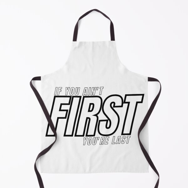 Item preview, IF YOU AIN'T FIRST YOU'RE LAST 6 designed and sold by KingsManKind.
