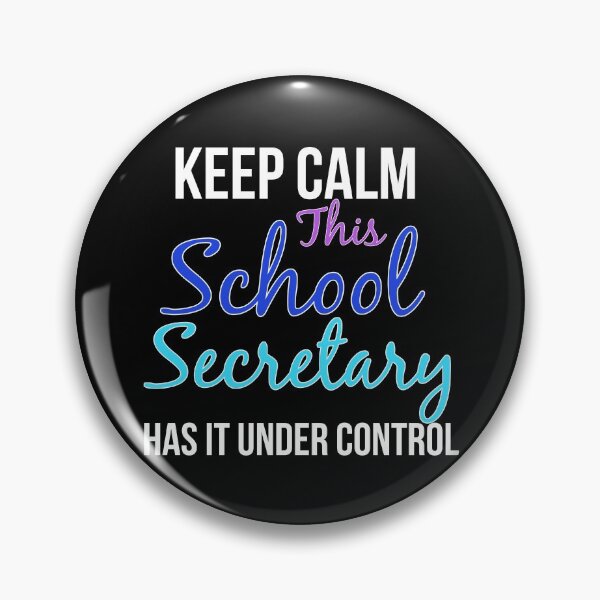 Item preview, Keep Calm This School Secretary Has It Under Control designed and sold by AwesomeWorld1.