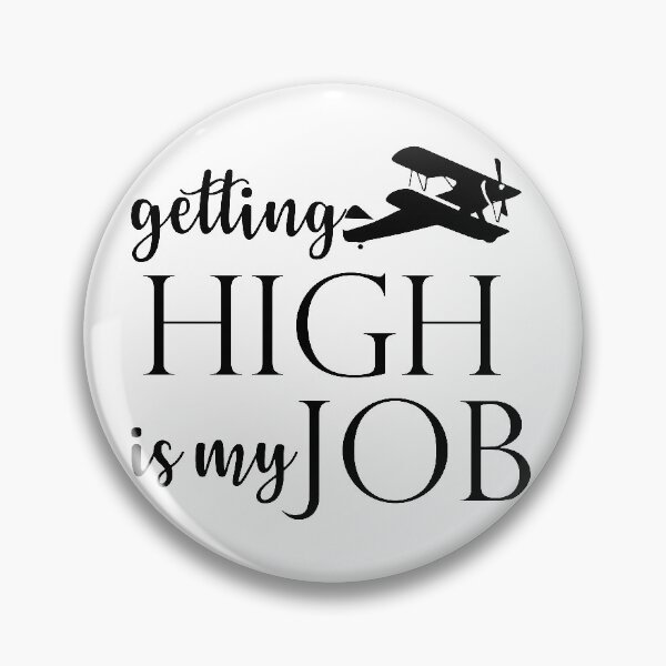 Item preview, Getting High Is My Job designed and sold by beefrancky.