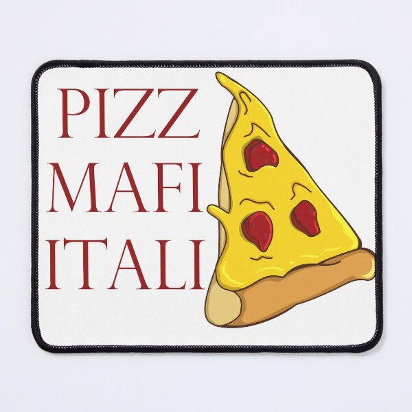 Item preview, Pizza Mafia Italia designed and sold by beefrancky.