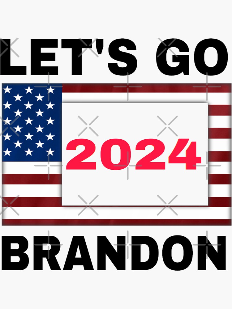 "Let's Go 2024 Brandon" Sticker for Sale by rochashirt Redbubble
