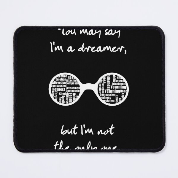 Item preview, You may say I'm a dreamer| Perfect Gift designed and sold by constance82.