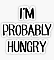 Pegatina Probablemente tengo hambre