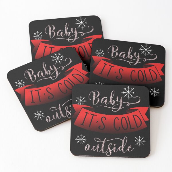 Item preview, Baby Its Cold Outside designed and sold by bloomingvine.