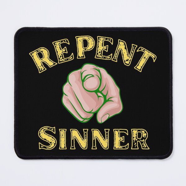 Item preview, REPENT SINNER designed and sold by Dunn Designs.