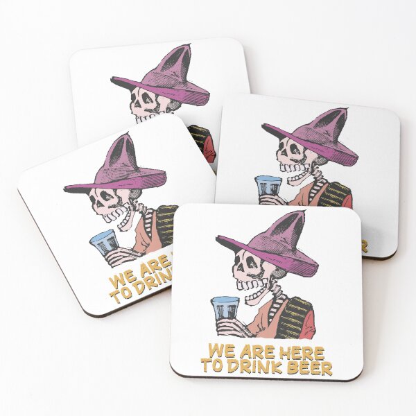 Item preview, We are here to drink beer designed and sold by portokalis.