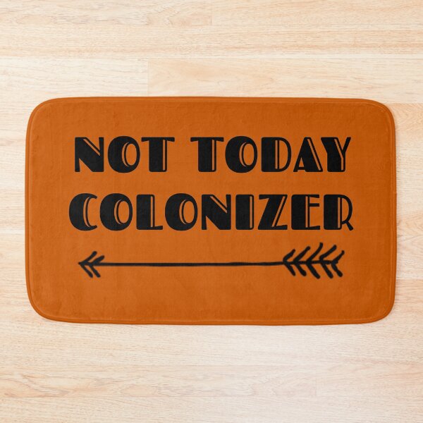 Item preview, Not Today Colonizer Truth and Reconciliation Black Text Premium designed and sold by Design-Maniya.