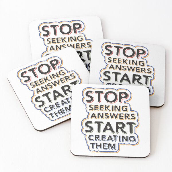 Item preview, Stop Seeking Answers Start Creating Them! Believe to Achieve - Motivate yourself designed and sold by Harlake.