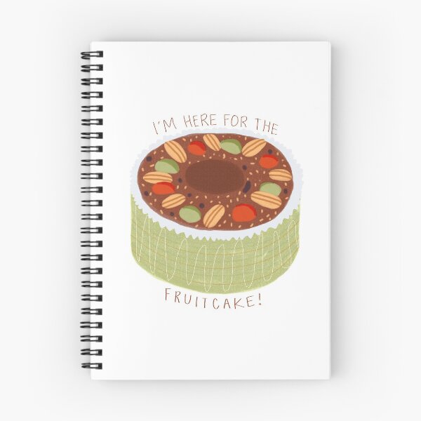 Item preview, I'm Here For The Fruitcake designed and sold by aaalou.